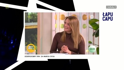 Łapu Capu (25 marca 2026)