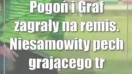 Pogoń i Graf zagrały na remis.  Niesamowity pech grającego trenera gości