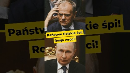 Państwo Polskie śpi! Rosja wróci! #pistomafia #pistorosja #pis