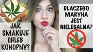 Dlaczego MARIHUANA Jest Nielegalna (kilka przyczyn) I Jak Smakuje CHLEB KONOPNY