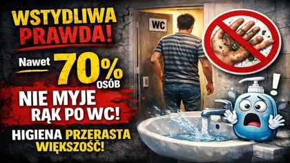 Wstydliwa prawda! Nawet 70% nie myję rąk po WC | Wielu z higieną jest na bakier!
