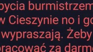 burmistrz Cieszyna nie pozwala mi pracować za darmo