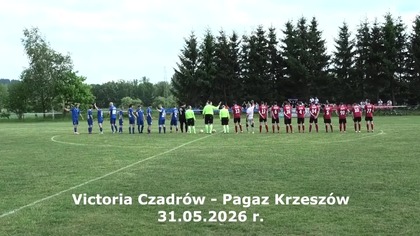 Victoria Czadrów  Pagaz Krzeszów 31. 05. 2026 r.  CzadGol # 164
