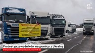Protest przewoźników na granicy z Ukrainą [Serwis informacyjny, KSTV Info]