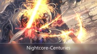 Nightcore-Centuries