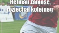 Hetman Zamość rozjechał kolejnego ligowego rywala w zamojskiej klasie okręgowej