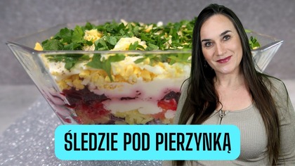 Goście zawsze pytają o przepis! Śledzie pod pierzynką  HIT każdej imprezy!