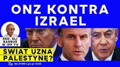 ONZ kontra Izrael.  Świat uzna Palestynę? | IPP