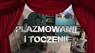 Plazmowanie i Toczenie Cz1