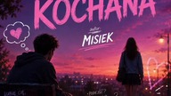 Hej Kochana - Misiek