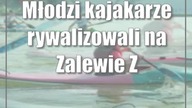 Młodzi kajakarze rywalizowali na Zalewie Zemborzyckim