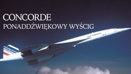 Concorde: ponaddźwiękowy wyścig S01E01 Lektor PL