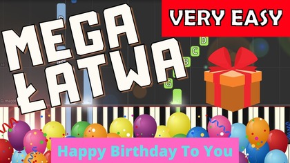  Happy Birthday to You - Piano Tutorial (MEGA ŁATWA wersja)  NUTY W OPISIE 