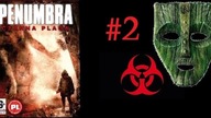 Penumbra: Czarna Plaga [#2] | Jest i potwór | Penumbra: Black Plague | Zagrajmy w