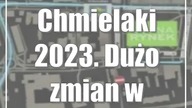 Chmielaki 2023.  Dużo zmian w organizacji ruchu