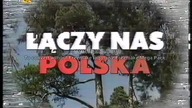 Łączy nas Polska