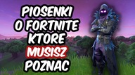 Piosenki o Fortnite, które MUSISZ poznać!