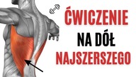 Szersze Plecy od Samego Dołu? Ćwiczenie na DÓŁ NAJSZERSZEGO