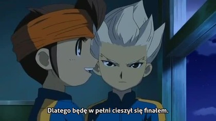 Inazuma Eleven Odcinek 121 - Być najlepszym na świecie! 11 sł&oacute;w! (Polskie Napisy od MefjuSubs)