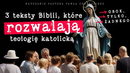 3 teksty Biblii, które rozwalają teologię katolicką | Pastor Paweł Chojecki, Nauczanie, 2025-05-04