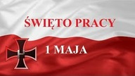 Skąd się wzięło ŚWIĘTO PRACY?