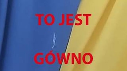 UWOLNIĆ POLSKIE BARWY OD OBESRANYCH UKRAIŃSKICH BARW