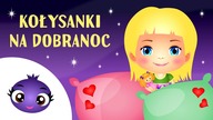1 godzina kołysanek na dobranoc dla dzieci
