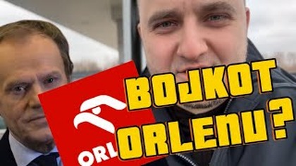 BOJKOT ORLENU? NIE!