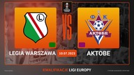 LEGIA WARSZAWA VS FK AKTOBE NA ŻYWO - ELIMINACJE LIGI EUROPY - 10. 07. 2025r.