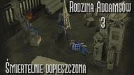 Rodzina Addamsów - ep. 3 Śmiertelnie dopieszczona