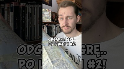 ODGADNIJ GRĘ..PO LOKACJI #2 | Asasyn08