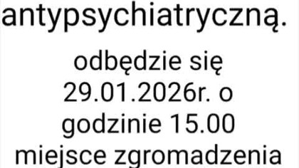 zaproszenie na pikietę antypsychiatryczną.