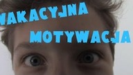 WAKACYJNA MOTYWACJA | Pit Pit Show