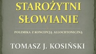 Starożytni Słowianie - prezentacja Tomasza J.  Kosińskiego (Misja Wedukacja 2023)