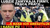 PILNE! Gigantyczne KARY pieniężne ZA PROTEST przedsiębiorców! | R.  Bąkiewicz