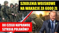 Szkolenia wojskowe na wakacje za 6000 zł  Do czego naprawdę szykują Polaków?