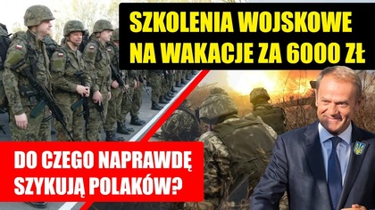 Szkolenia wojskowe na wakacje za 6000 zł  Do czego naprawdę szykują Polaków?