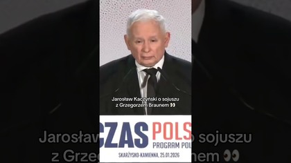 KACZYŃSKI O SOJUSZU Z BRAUNEM!