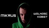MikruS - Wolność Kobiet