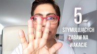 5 wakacyjnych zabaw z dziećmi