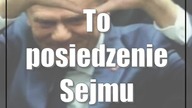 To posiedzenie Sejmu przejdzie do historii