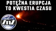 Czy potężna erupcja wulkaniczna jest nieunikniona? Ryzyko wynosi 1:6