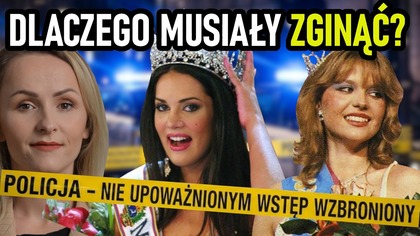 Korona miała dać im szczęście, przyniosła śmierć.  Tragiczne losy Miss