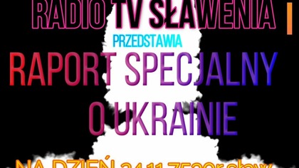 Raport o Ukrainie stan na 24. 11. 7530r. sław/2022r. łac.