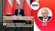 Ja chce wierzyc, ze kazdy organ władzy, w tym Prezydent, jest zainteresowany współpracą z innymi