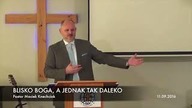 Blisko Boga, a jednak tak daleko - Pastor Maciek, Misja Łaski Warszawa