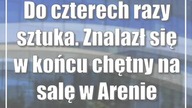 Do czterech razy sztuka.  Znalazł się w końcu chętny na salę w Arenie