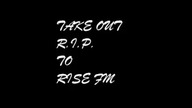 Take Out - R. I. P.  To Rise FM - (2021)