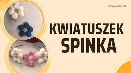 SPINKA KWIATEK - OZDOBA DO WŁOSÓW NA SZYDEŁKU #520