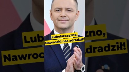 Lubelszczyzno, Nawrocki nas zdradził! #safe #lubelszczyzna